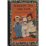 Raggedy Ann and Andy and the camel with the wrinkled knees,