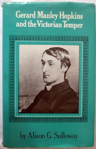 Gerald Manley Hopkins and the Victorian Temper