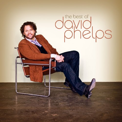 David Phelps - Legacy Of Love Lyrics - Zortam Music