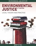 Environmental Justice: Second Edition