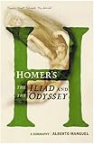 Homer's The Iliad and The Odyssey : a biography