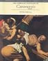 The Complete Paintings of Caravaggio (Classics of World Art)