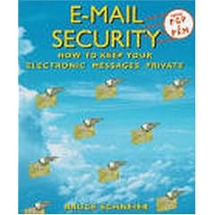 E-mail Security: How to Keep Your Electronic Messages Private