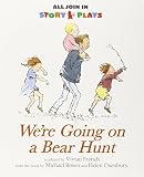 We're Going on a Bear Hunt (All Join In Story Plays) by Michael Rosen (6-Sep-2012) Paperback