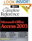 Microsoft Office Access 2003: The Complete Reference (Osborne Complete Reference Series)