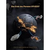 Das Ende des Planeten X'R-6297 (German Edition)
