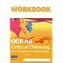 OCR AS Critical Thinking: Workbook Unit 1