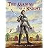 The Making of a Knight