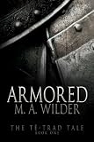 Armored (The Té-trad Tale, Book 1)