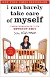 I Can Barely Take Care of Myself: Tal...