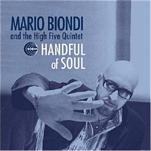 Mario Biondi & The High Five Quintet - Handful Of Soul - Zortam Music