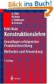 Pahl/Beitz Konstruktionslehre: Grundlagen erfolgreicher Produktentwicklung. Methoden und Anwendung