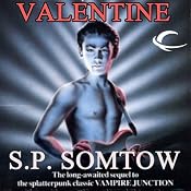 Valentine: Timmy Valentine, Book 2 | [S. P. Somtow]