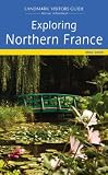 Search : Exploring Northern France (Landmark Visitors Guide)