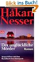 Der ungl�ckliche M�rder: Roman - Ausgezeichnet mit dem Skandinavischen Krimipreis