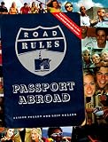 ROAD RULES PASSPORT ABROAD (Road Rules Passport Abroad)