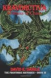 Kravorctiva: Mistress of Chaos - The Frontmire Histories- Book III