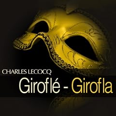 Lecocq: Girofl� - Girofla