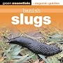 Banish Slugs: Green Essentials - Organic Guides