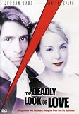 The Deadly Look of Love
