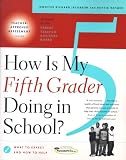 How Is My Fifth Grader Doing in School: What to Expect and How to Help : With Assessment Booklet