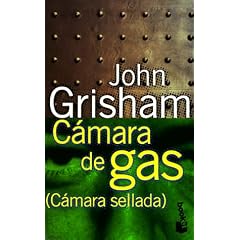 Camara De Gas / the Chamber (Spanish Edition)
