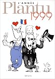 L Année Plantu 1999