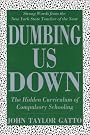 Dumbing Us Down...