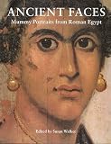 Ancient Faces : Mummy Portraits in Roman Egypt (Metropolitan Museum of Art Publications)