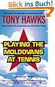 Playing The Moldovans at Tennis