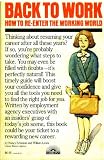 Back to Work: How to Re-Enter the Working World