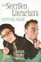 The Nextgen Librarian's Survival Guide