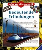 Bedeutende Erfindungen. Alles was ich wissen will - Richard Wood