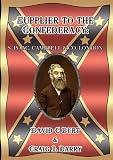 Supplier to the Confederacy: S. Isaac Campbell & Co, London