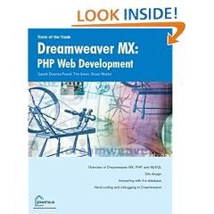 Dreamweaver MX: PHP Web Development (Tools of the Trade)
