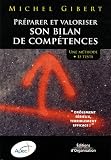 Revue Editions d'Organisation  / Préparer et valoriser son bilan de compétences : Une méthode et 15 grands jeux-tests pour concrétiser vos projets professionnels