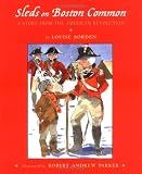 Sleds on Boston Common: A Story from the American Revolution