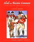 Sleds on Boston Common: A Story from the American Revolution