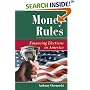 Money Rules: Financing Elections in America
