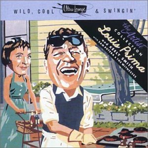 Louis Prima - Wild, Cool & Swingin