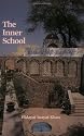 The Inner School : Esoteric Sufi Teachings