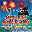 The Royal Philharmonic Orchestra Visits Magical Movieland by George Bruns, Royal Philharmonic Orchestra, Floyd Huddleston, Hans John Elton / Zimmer, Mack / Hoffman, Al Livingston Jerry / David, Alan Menken, Oliver Wallace, Leigh Harline