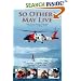 So Others May Live: Coast Guard's Rescue Swimmers: Saving Lives, Defying Death