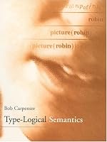 Type-Logical Semantics (Language, Speech, and Communication)