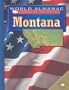 Montana: The Treasure State (World Almanac Library of the States)