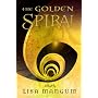 The Golden Spiral (Book 2 in the Hourglass Door Trilogy)