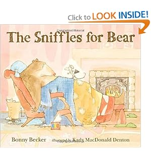 The Sniffles for Bear (Bear and Mouse)