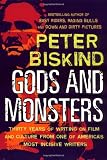 Gods and Monsters: Movers, Shakers, and Other Casualties of the Hollywood Machine