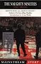 The Naughty Nineties: Football's Coming Home (Mainstream sport)
