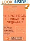 The Political Economy of Inequality (Frontier Issues in Economic Thought)